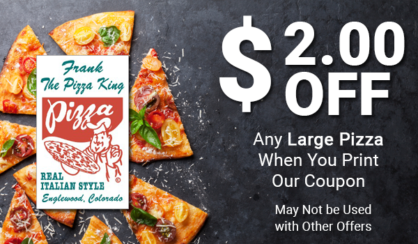 Frank quot The Pizza King quot Englewood Colorado