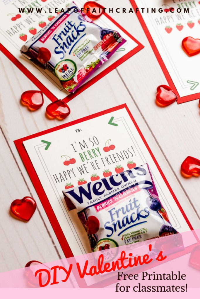 Fruit Snack Valentines With A FREE Printable Leap Of Faith Crafting