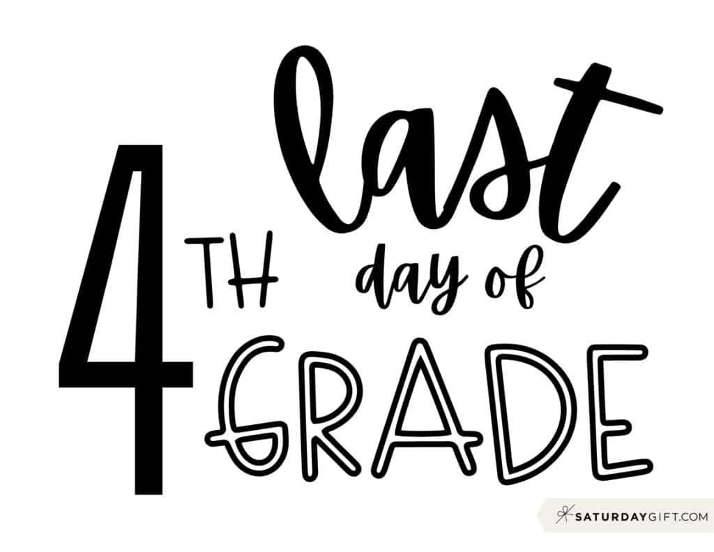 Last Day Of 4th Grade Free Printable Printable Templates Free