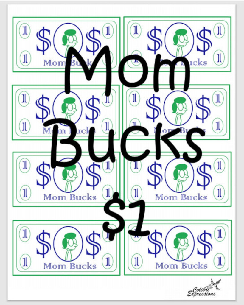Mom Bucks Printable
